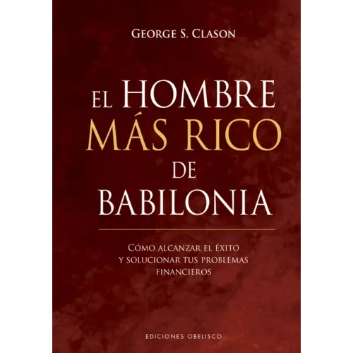 El Hombre Mas Rico de Babilonia