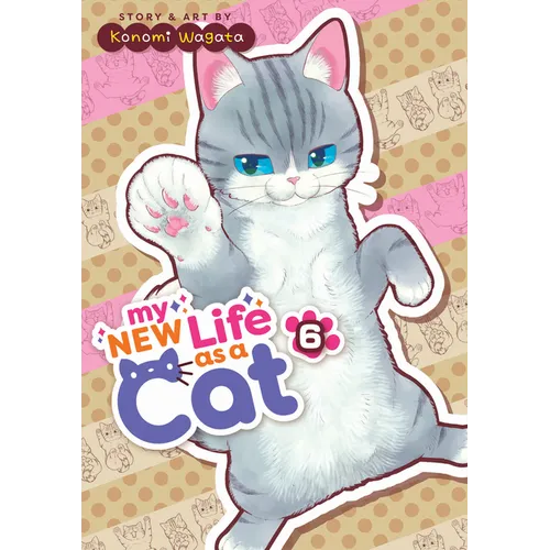 My New Life as a Cat Vol. 6