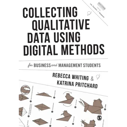 Collecting Qualitative Data Using Digital Methods