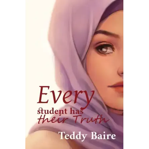 Every Student has their Truth