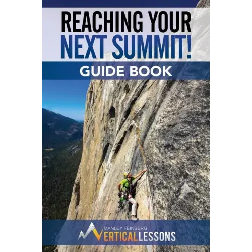 Reaching Your Next Summit! Guide Book