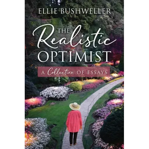 The Realistic Optimist: A Collection of Essays