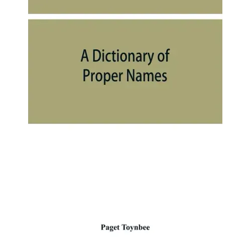 A dictionary of proper names and notable matters in the works of Dante