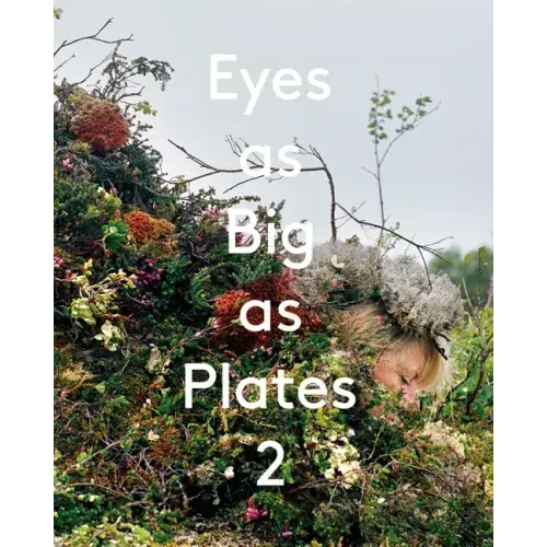 Eyes as Big as Plates 2
