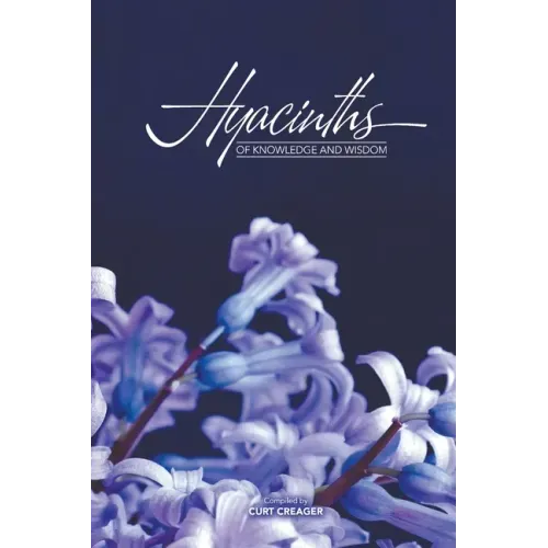 Hyacinths of Knowledge and Wisdom