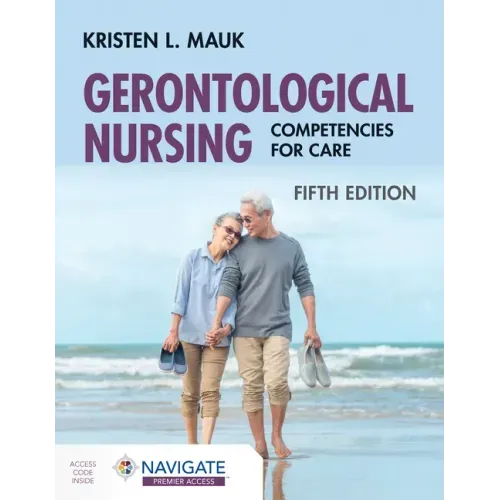 Gerontological Nursing: Competencies for Care