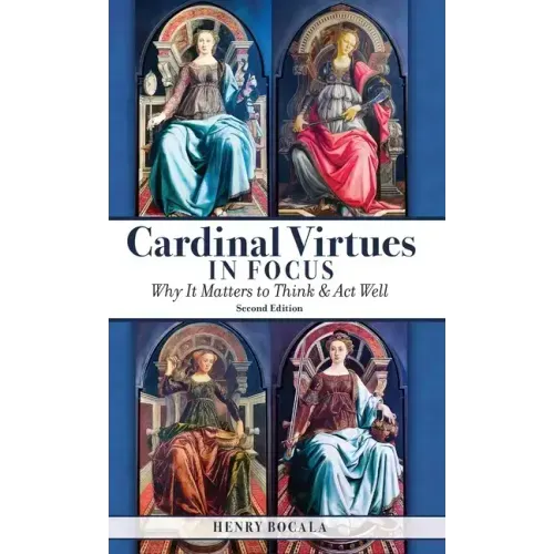 Cardinal Virtues in Focus
