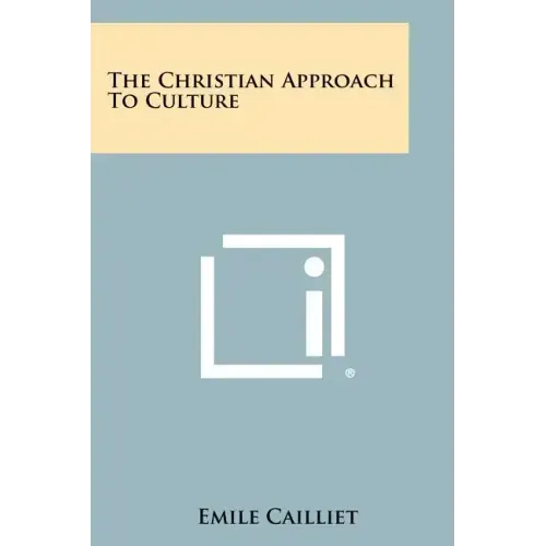 The Christian Approach To Culture