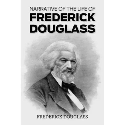 Narrative of the Life of Frederick Douglass