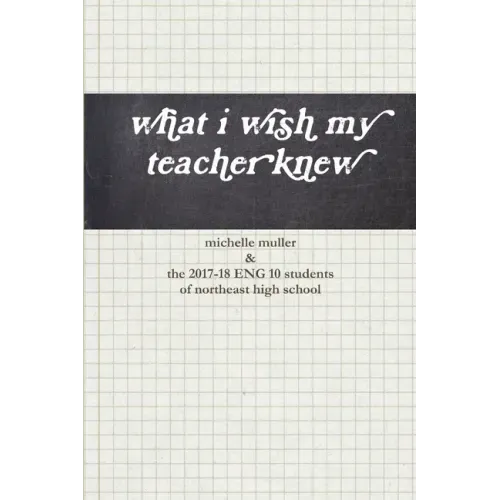 what i wish my teacher knew