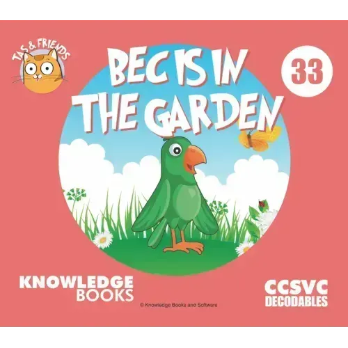 Bec Is in the Garden: Book 33