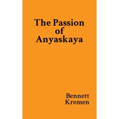 The Passion of Anyaskaya