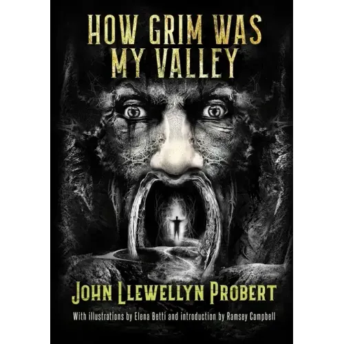 How Grim Was My Valley