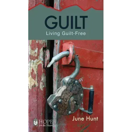 Guilt: Living Guilt Free