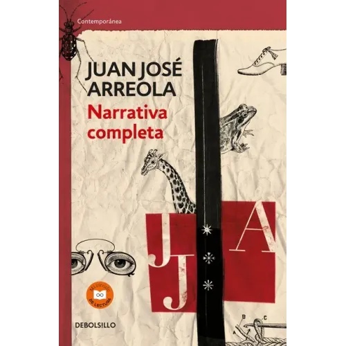 Narrativa Completa. Juan Jose Arreola / Complete Narrative