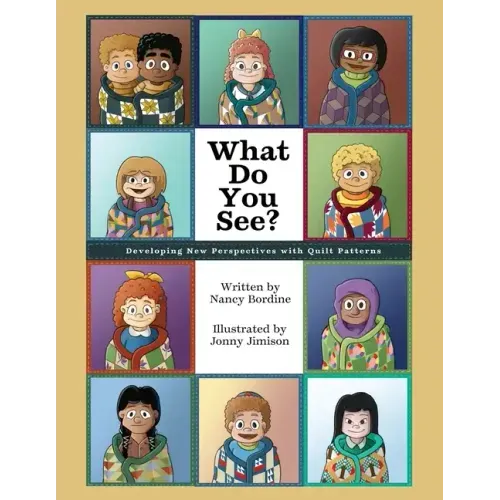 What Do You See?: Developing New Perspectives with Quilt Patterns