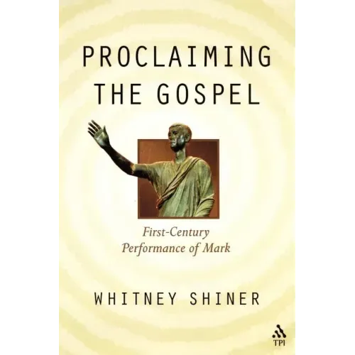 Proclaiming the Gospel