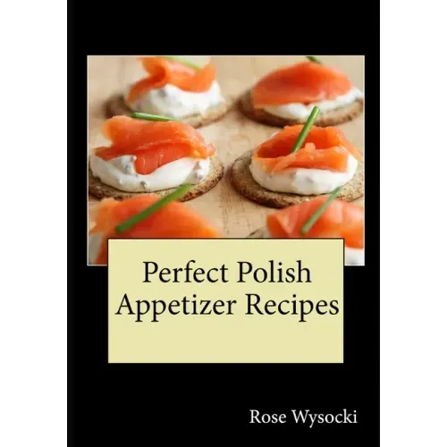 Perfect Polish Appetizer Recipes