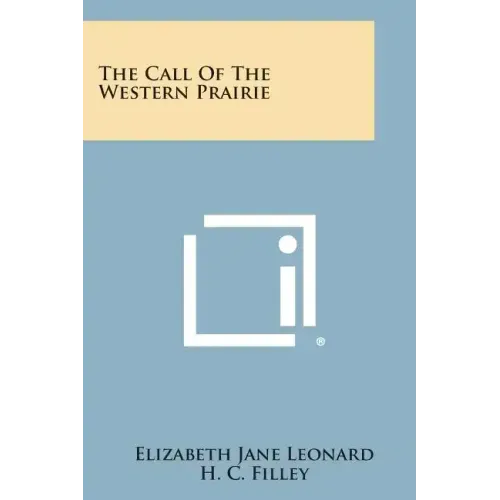 The Call of the Western Prairie