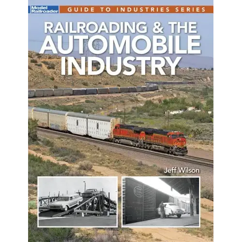 Railroading & the Automobile Industry