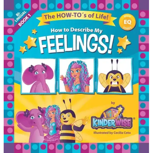 How To Describe My Feelings featuring Sparkelina: The How-To's of Life! (EQ Book Series Book 1) by Kinderwise