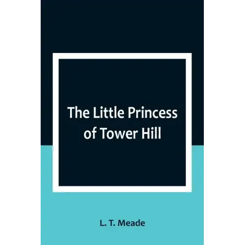 The Little Princess of Tower Hill
