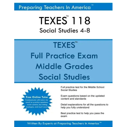 TEXES 118 Social Studies 4-8: TEXES 118 Exam Study Guide