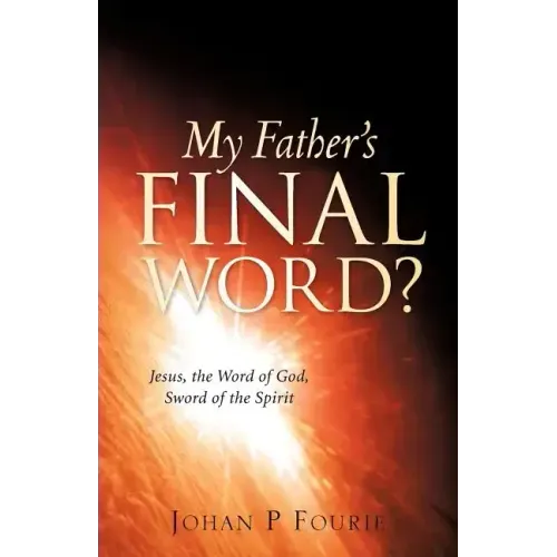 My Father's Final Word?
