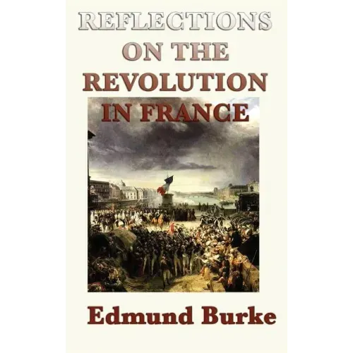 Reflections on the Revolution in France