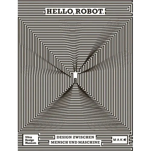 Hello, Robot: Design Between Human and Machine