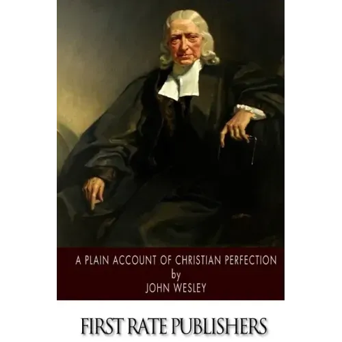 A Plain Account of Christian Perfection