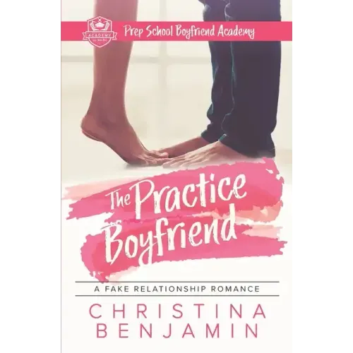 The Practice Boyfriend