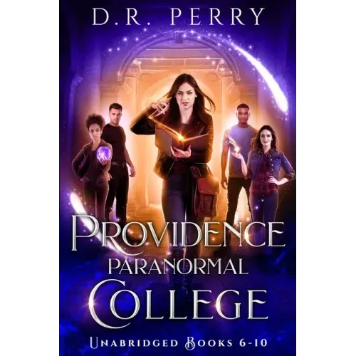 Providence Paranormal College (Books 6-10): Roundtable Redcap, Better Off Undead, Ghost of a Chance, Nine Lives, Fae or Fae Knot