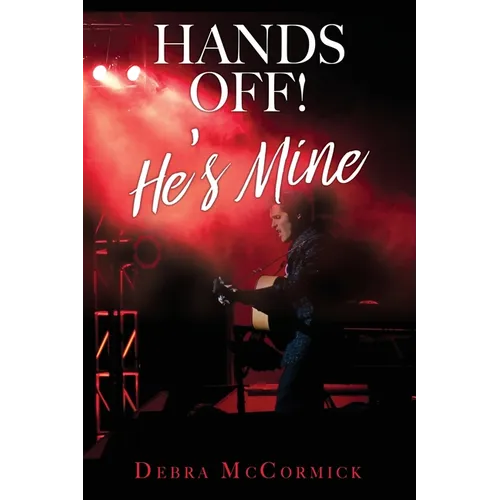 Hands Off! He's Mine