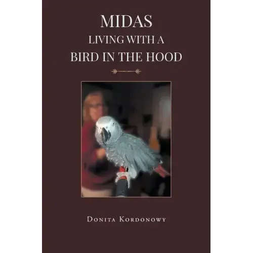 Midas Living with a Bird in the Hood