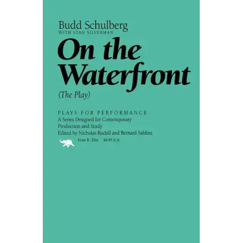 On the Waterfront: The Play