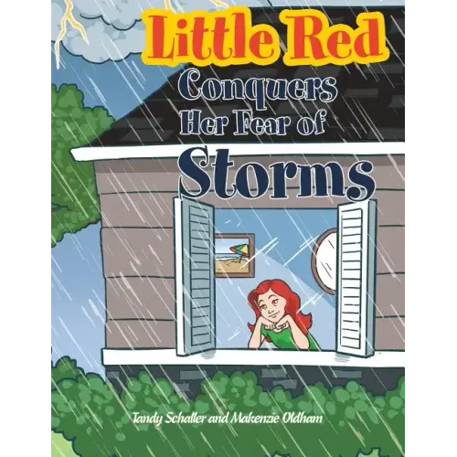 Little Red Conquers Her Fear of Storms