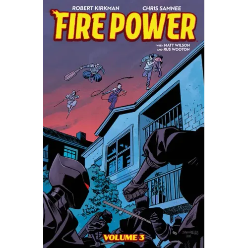 Fire Power by Kirkman & Samnee Volume 3