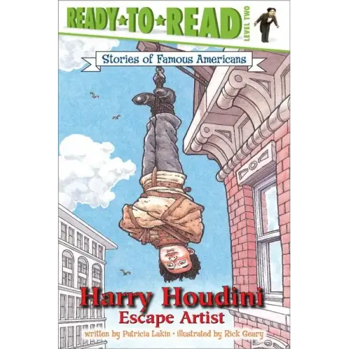 Harry Houdini: Escape Artist (Ready-To-Read Level 2)