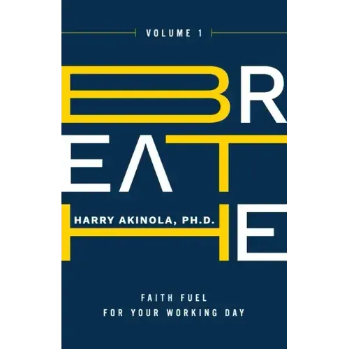 Breathe: Faith Fuel for Your Working Day