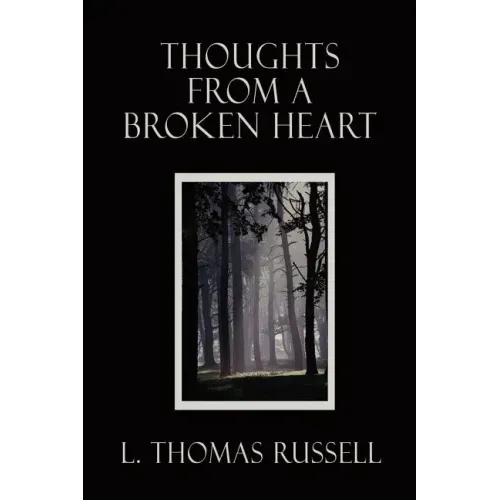 Thoughts From a Broken Heart