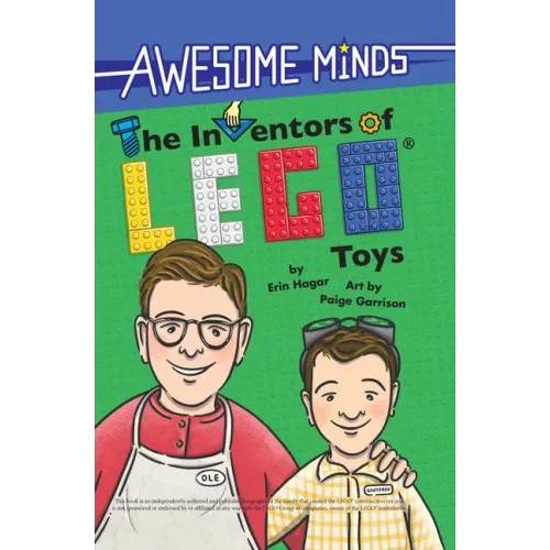 Awesome Minds: The Inventors of Lego(r) Toys: An Entertaining History about the Creation of Lego Toys. Educational and Entertaining.