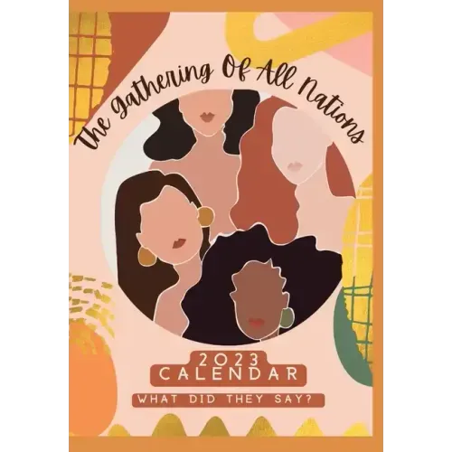 The Gathering of all Nations 2023 Calendar