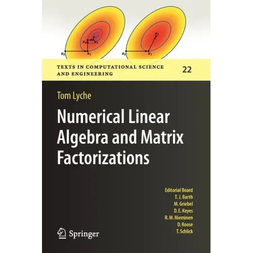 Numerical Linear Algebra and Matrix Factorizations