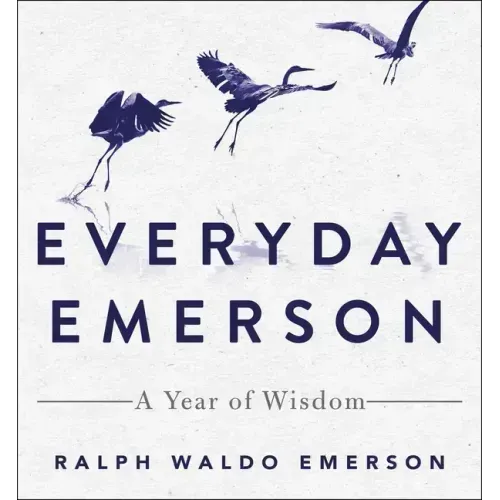 Everyday Emerson: A Year of Wisdom
