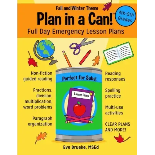 Plan in a Can! 4th & 5th Grades: Full Day Emergency Lesson Plans: Fall & Winter Theme