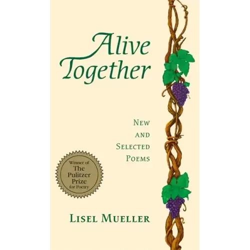 Alive Together: New and Selected Poems