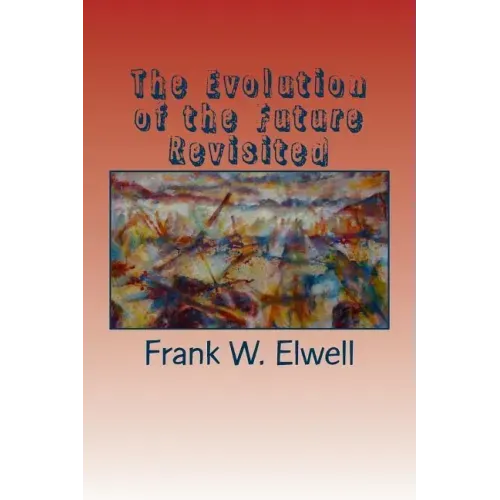 The Evolution of the Future Revisited