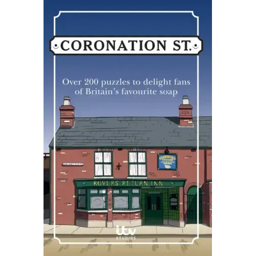 The Official Coronation Street Puzzle Book: Over 200 Puzzles to Delight Fans of Britain's Favourite Soap