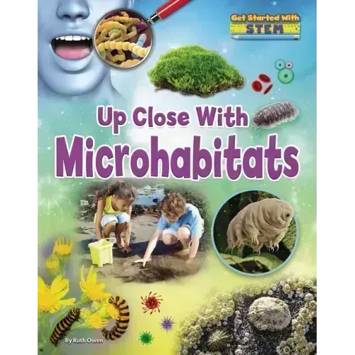 Up Close with Microhabitats